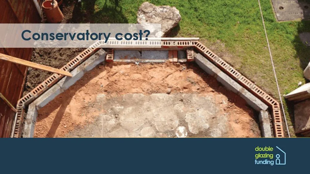 Conservatory base being prepared, a key part of conservatory cost